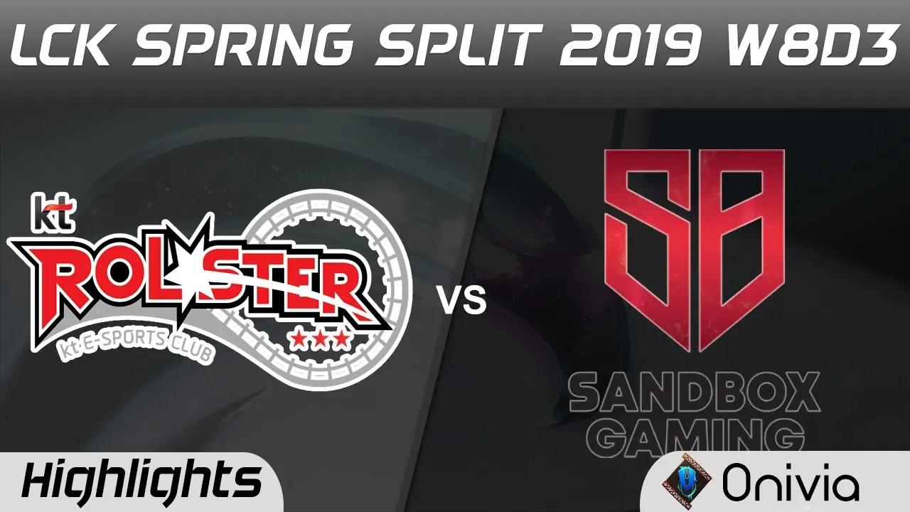 KT vs SB Highlights Game 2 LCK Spring 2019 W8D3 KT Rolster vs SandBox Gaming LCK Highlights by Onivi thumbnail