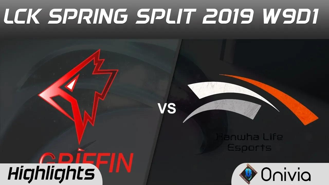 GRF vs HLE Highlights Game 1 LCK Spring 2019 W9D1 Griffin vs Hanwha Life Esports LCK Highlights by O thumbnail