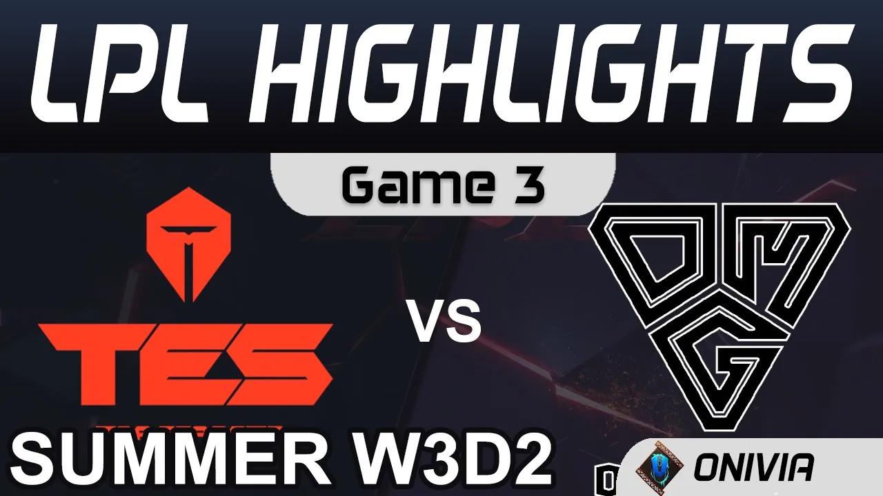 TES vs OMG Highlights Game 3 LPL Summer Season 2020 W3D2 Top Esports vs Oh My God by Onivia thumbnail