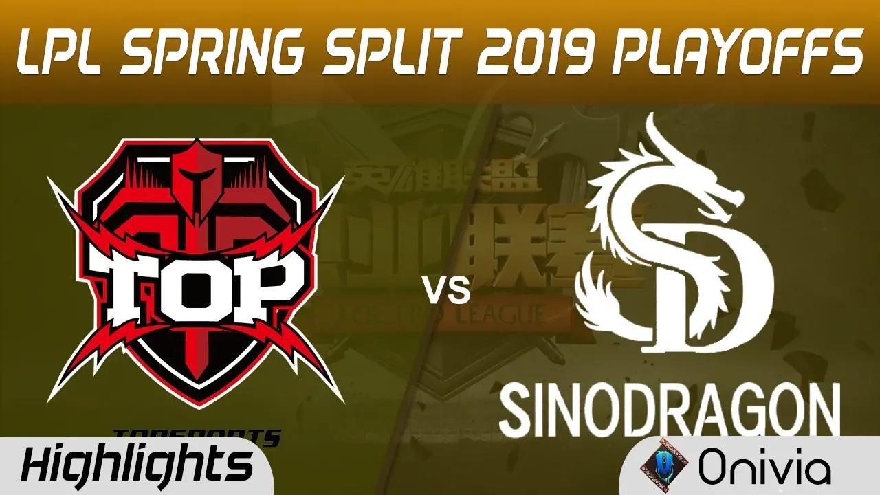 TOP vs SDG Highlights Game 1 LPL Spring 2019 Playoffs Topsports Gaming vs SinoDragon LPL Highlights thumbnail