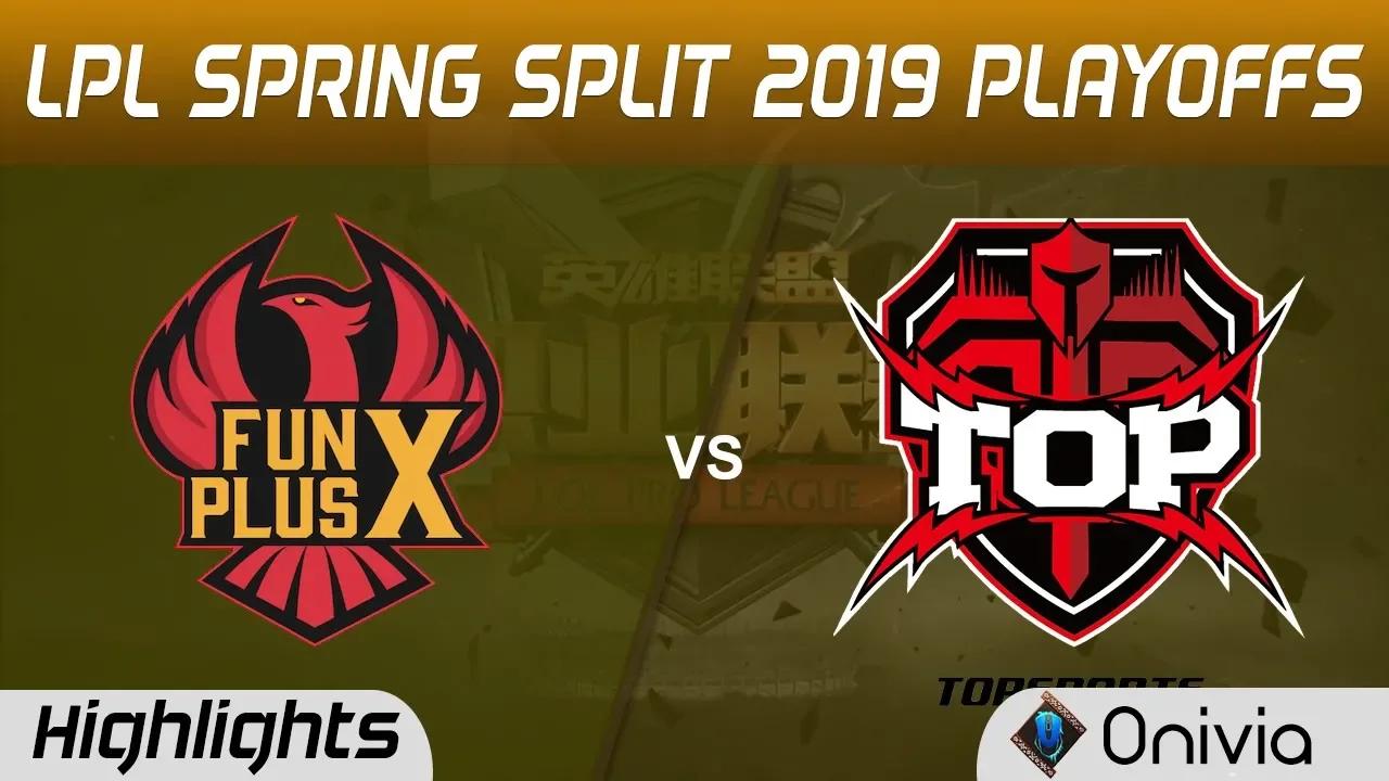 FPX vs TOP Highlights Game 3 LPL Spring 2019 Playoffs FunPlus Phoenix vs TopSports Gaming LPL Highli thumbnail