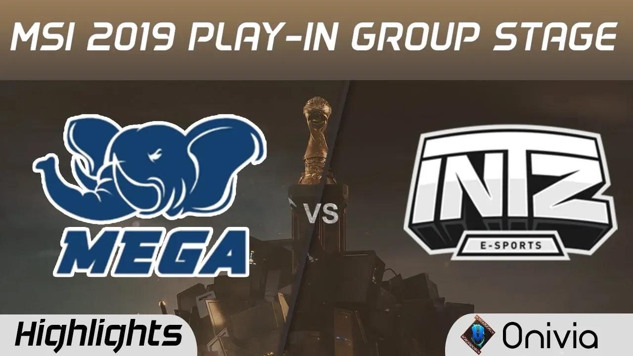 MEGA vs INTZ Highlights MSI 2019 Play in Group Stage MEGA vs INTZ E sports by Onivia thumbnail