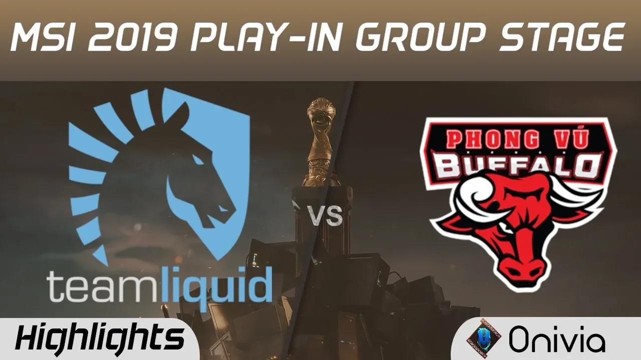 TL vs PVB Highlights Game 1 MSI 2019 Play in Knockout Stage Team Liquid vs Phong Vu Buffalo by Onivi thumbnail