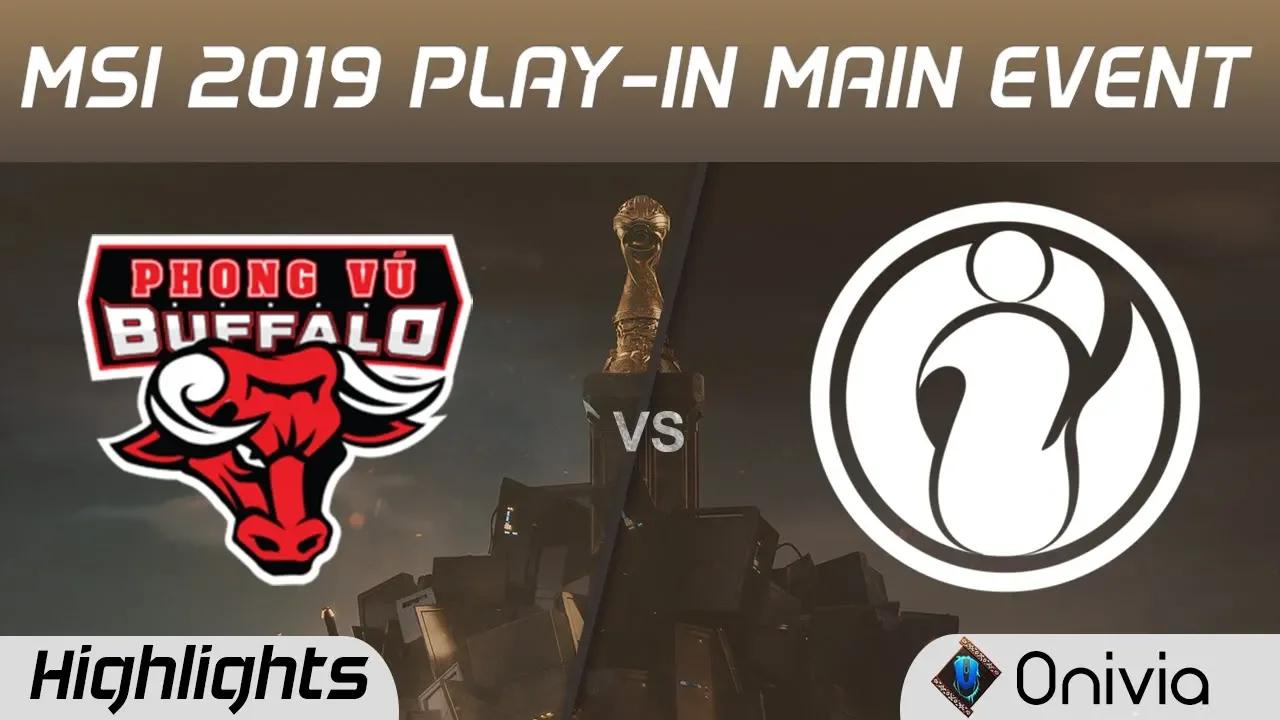 PVB vs IG Highlights MSI 2019 Play in Main Event Phong Vu Buffalo vs Invictus Gaming by Onivia thumbnail