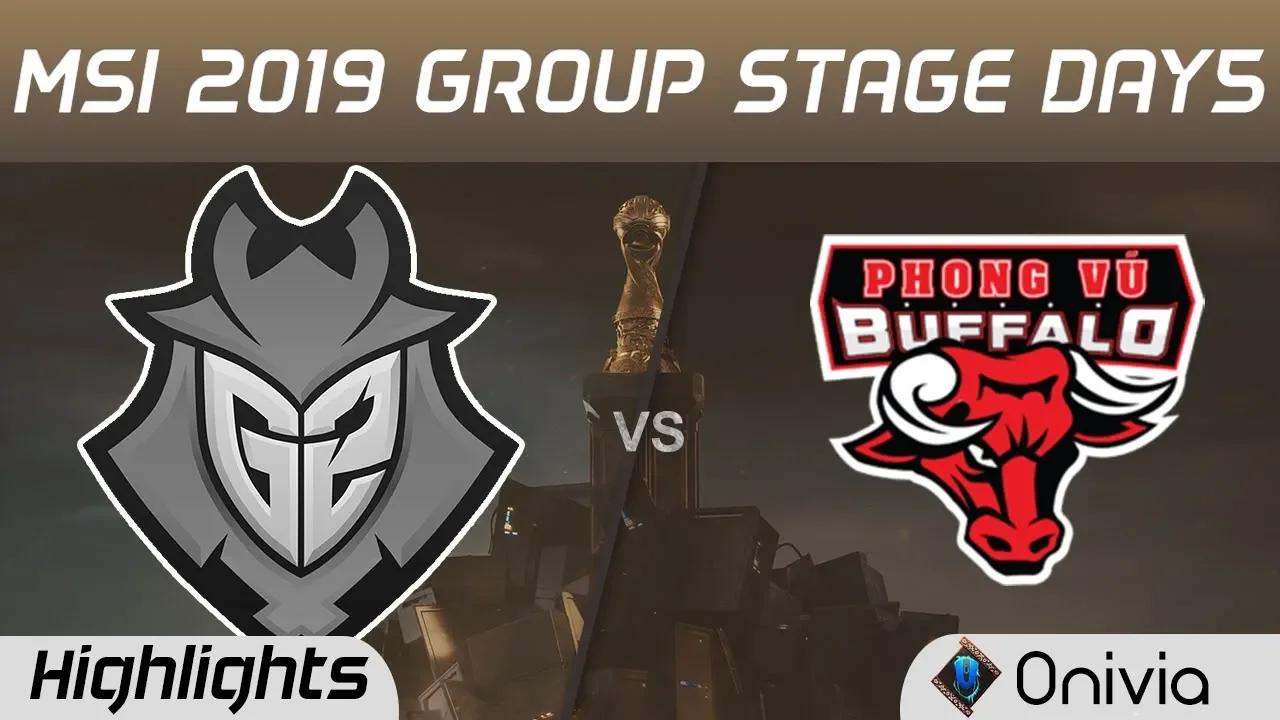 G2 vs PVB Highlights MSI 2019 G2 Esports vs Phong Vu Buffalo MSI Highlights by Onivia thumbnail