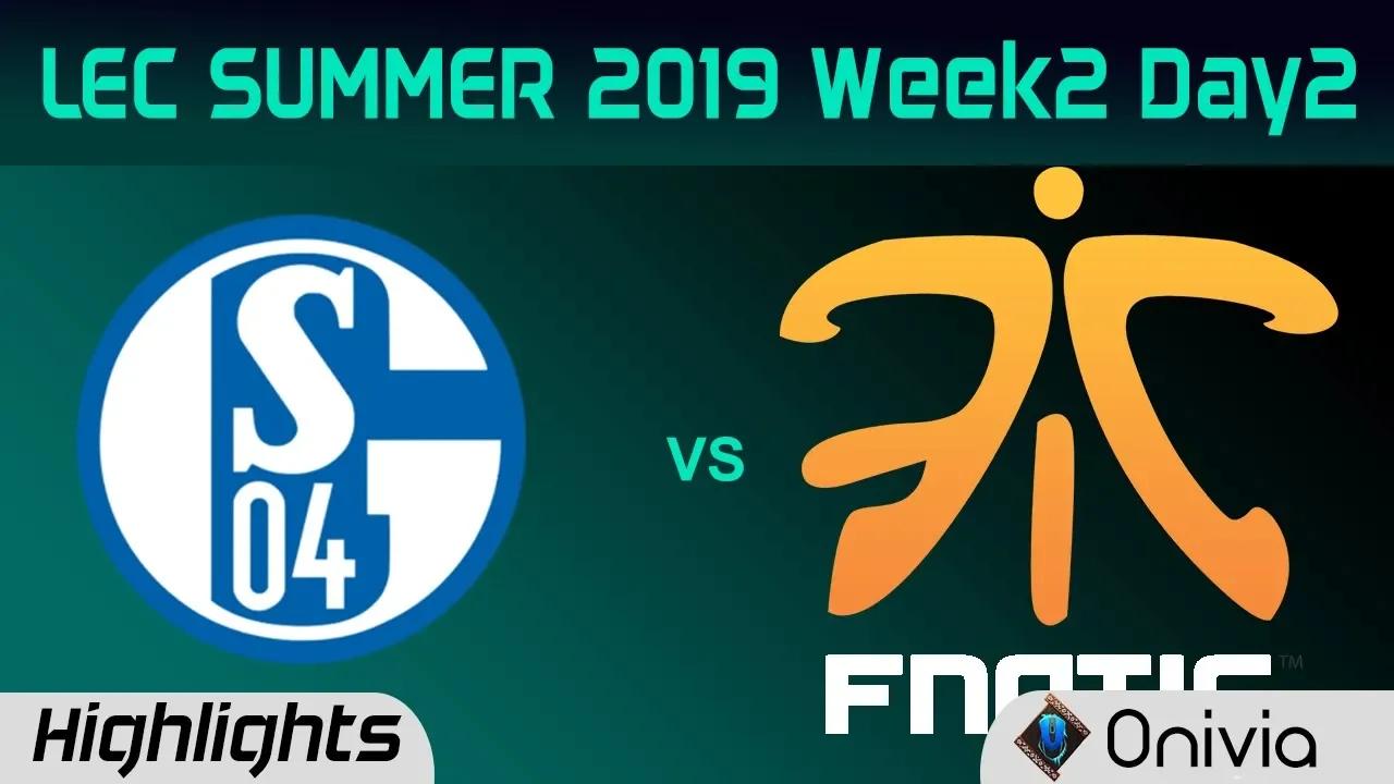 S04 vs FNC Highlights LEC Summer 2019 W2D2 Schalke 04 vs Fnatic LEC Highlights By Onivia thumbnail