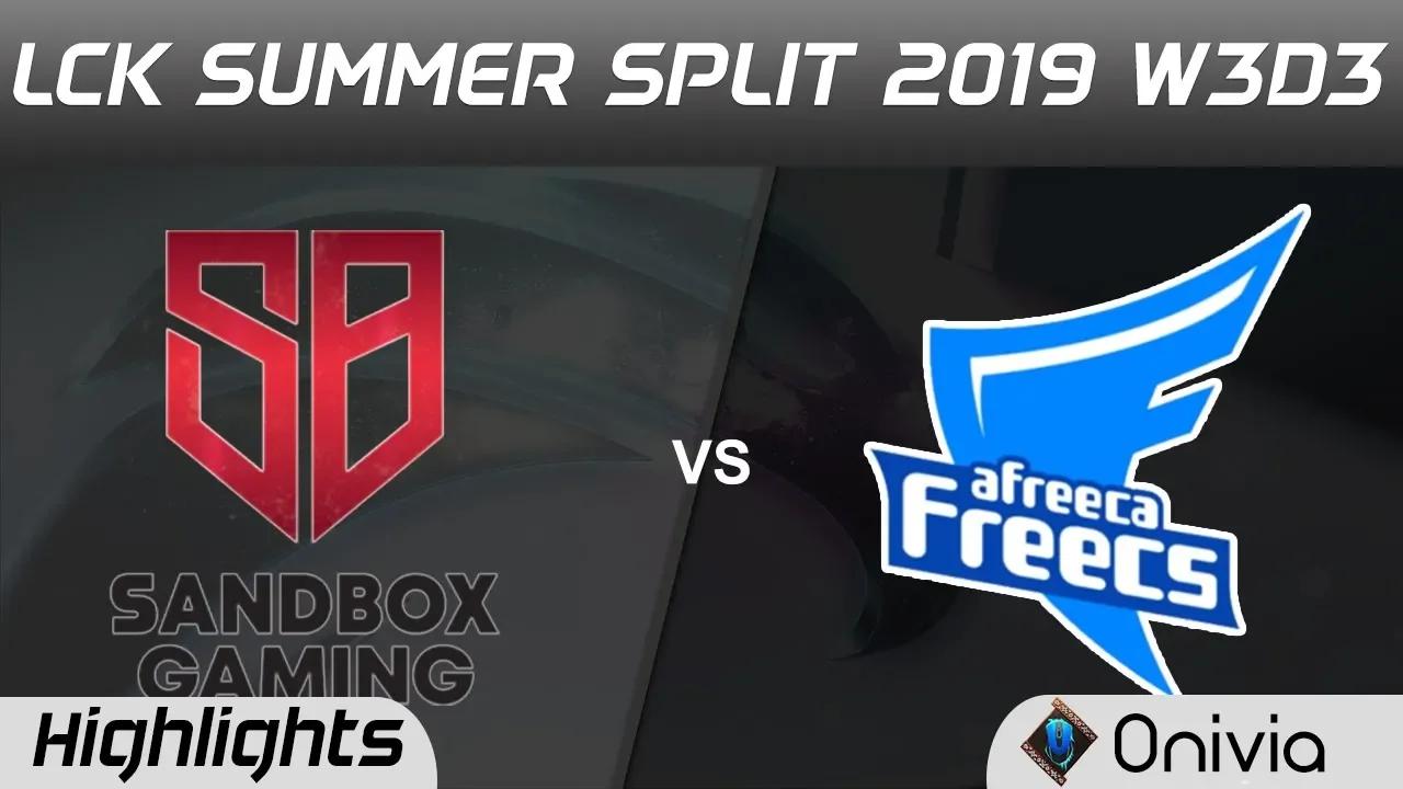 SB vs AF Highlights Game 1 LCK Summer 2019 W3D3 SANDBOX Gaming vs Afreeca Freecs LCK Highlights by O thumbnail