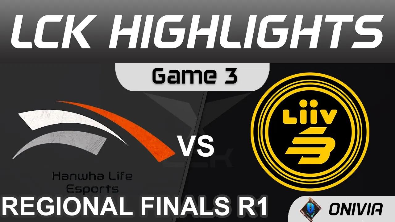 HLE vs LSB Highlights Game 3 LCK Regional Finals 2021 Hanwha Life Esports vs Liiv SANDBOX by Onivia thumbnail