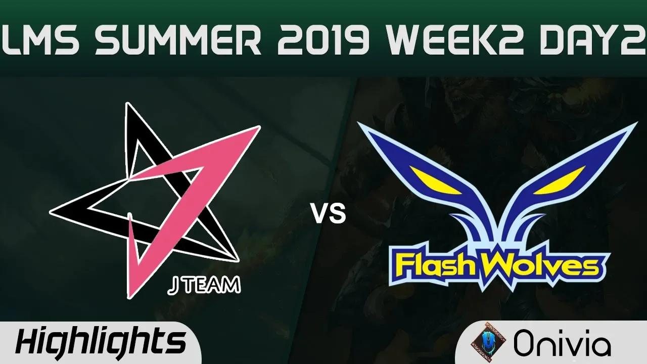 JT vs FW Highlights Game 2 LMS 夏季職業聯賽 W2D2 2019 J Team vs Flash Wolves by Onivia thumbnail