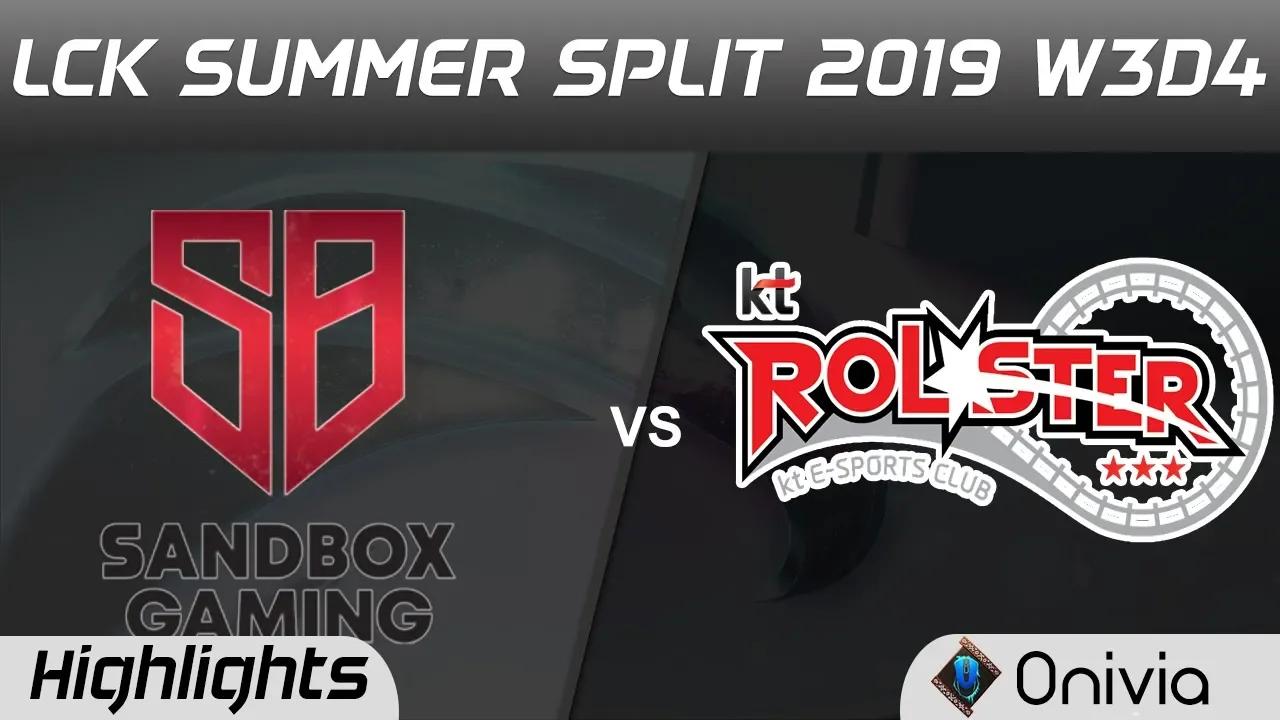 SB vs KT Highlights Game 1 LCK Summer 2019 W3D5 SANDBOX Gaming vs KT Rolster LCK Highlights by Onivi thumbnail