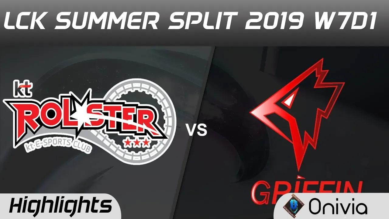 KT vs GRF Highlights Game 1 LCK Summer 2019 W7D1 KT Rolster vs Griffin Highlights by Onivia thumbnail