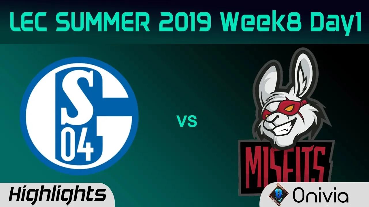 S04 vs MSF Highlights LEC Summer 2019 W8D1 Schalke 04 vs Misfits Gaming LEC Highlights By Onivia thumbnail