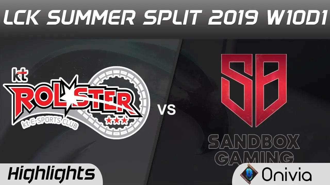 KT vs SB Highlights Game 2 LCK Summer 2019 W10D1 KT Rolster vs Sandbox Gaming Highlights by Onivia thumbnail