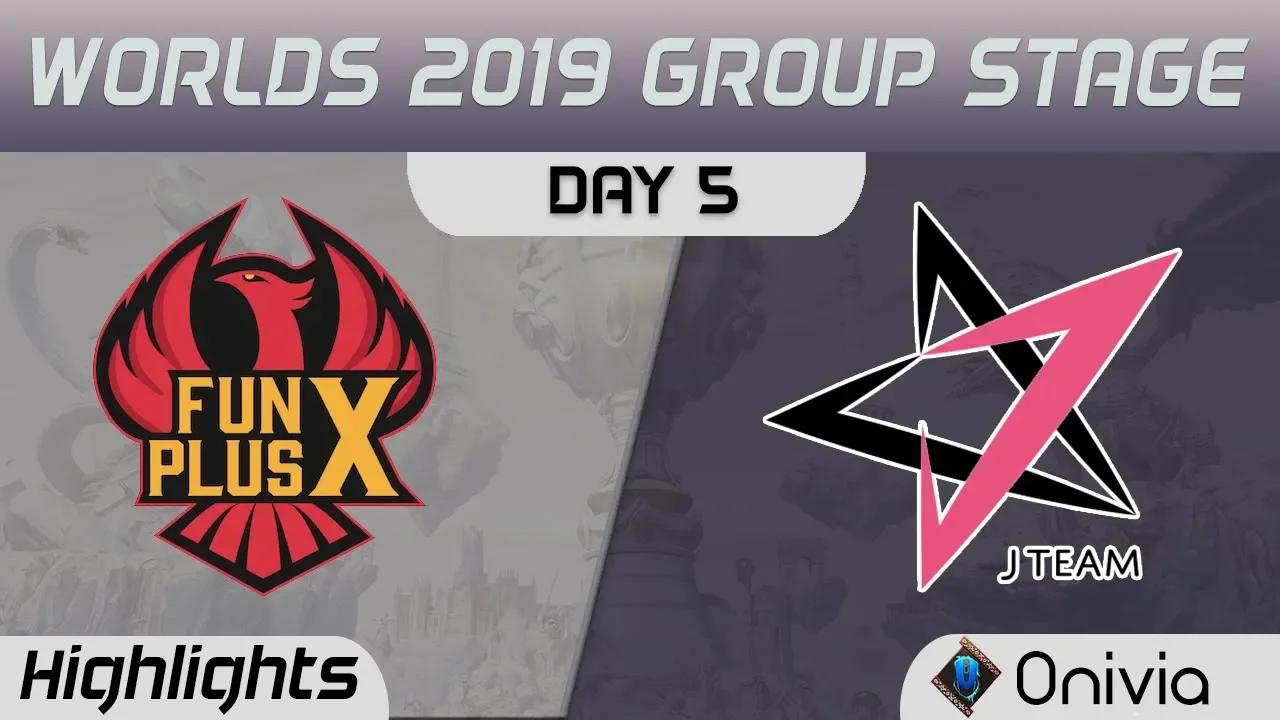 FPX vs JT Highlights Worlds 2019 Main Event Group Stage FunPlus Phoenix vs J Team by Onivia thumbnail