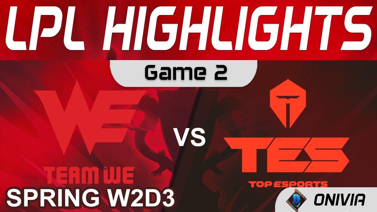 WE vs TES Highlights Game 2 LPL Spring Season 2022 W2D3 Team WE vs Top Esports by Onivia thumbnail