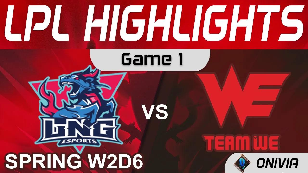 LNG vs WE Highlights Game 1 LPL Spring Season 2022 W2D6 LNG Esports vs Team WE by Onivia thumbnail