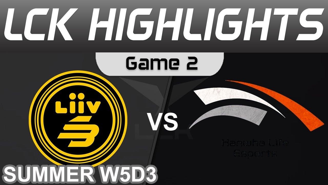 LSB vs HLE Highlights Game 2 LCK Summer Season 2022 W5D3 Liiv SANDBOX vs Hanwha Life Esports by Oniv thumbnail