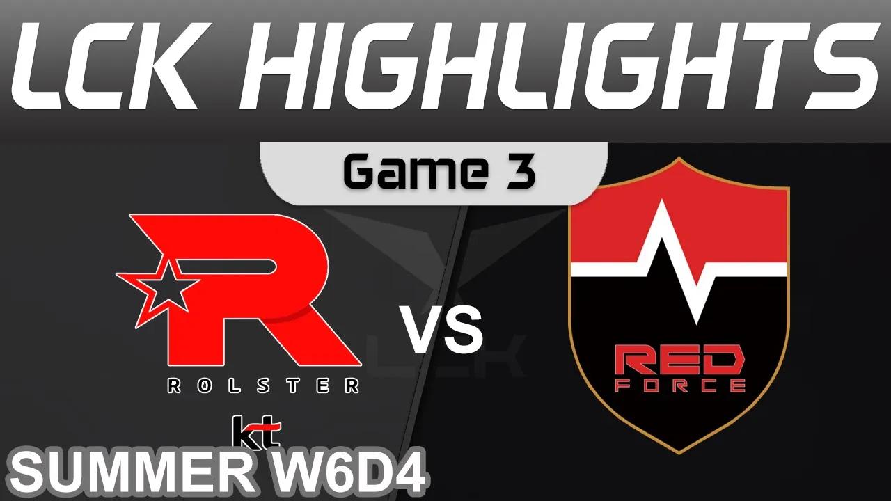 KT vs NS Highlights Game 3 LCK Summer Season 2022 W6D4 KT Rolster vs Nongshim RedForce by Onivia thumbnail