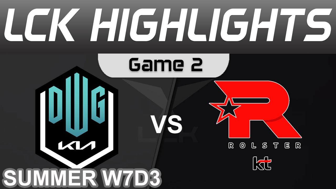 DK vs KT Highlights Game 2 LCK Summer Season 2022 W7D3 DWG KIA vs KT Rolster by Onivia thumbnail