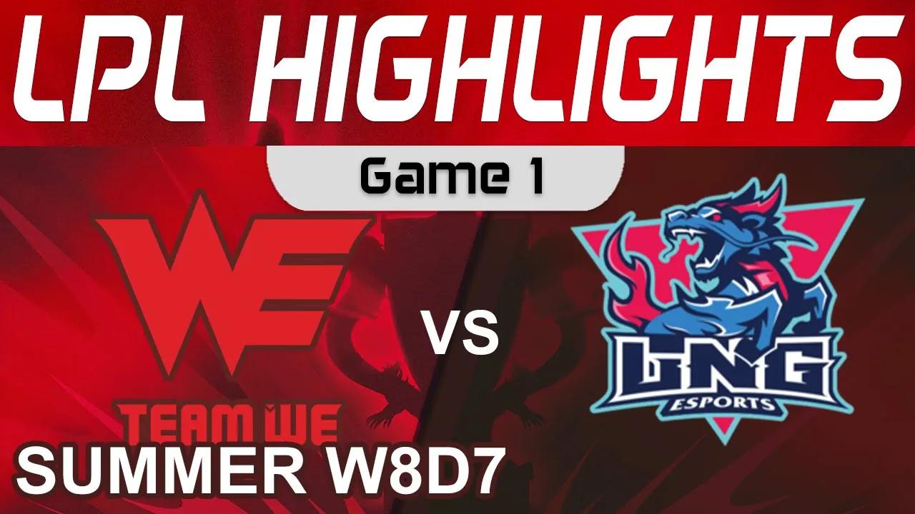 WE vs LNG Highlights Game 1 LPL Summer Season 2022 W8D7 Team WE vs LNG Esports by Onivia thumbnail