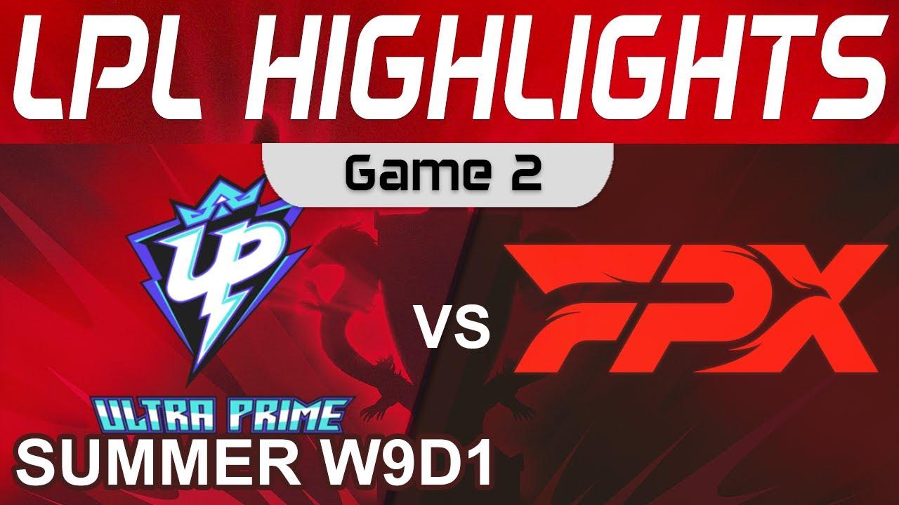 UP vs FPX Highlights Game 2 LPL Summer Season 2022 W9D1 Ultra Prime vs FunPlus Phoenix by Onivia thumbnail