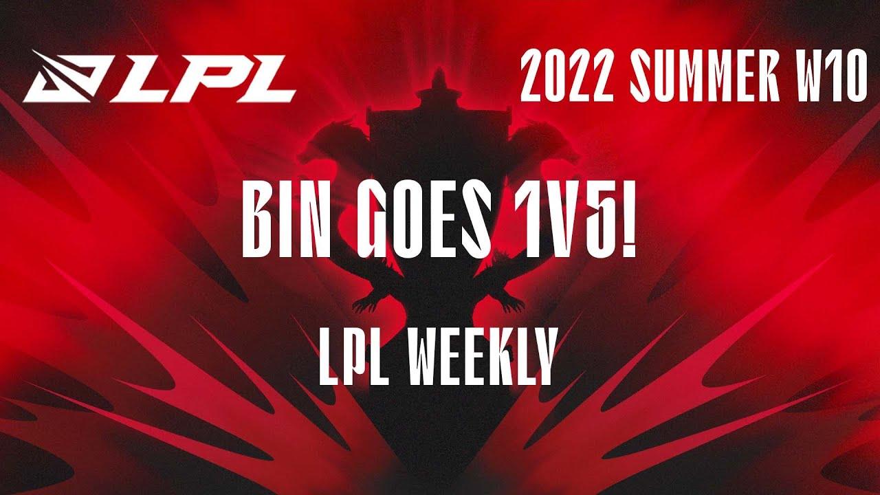 Bin goes 1v5 LPL Weekly Summer 2022 thumbnail