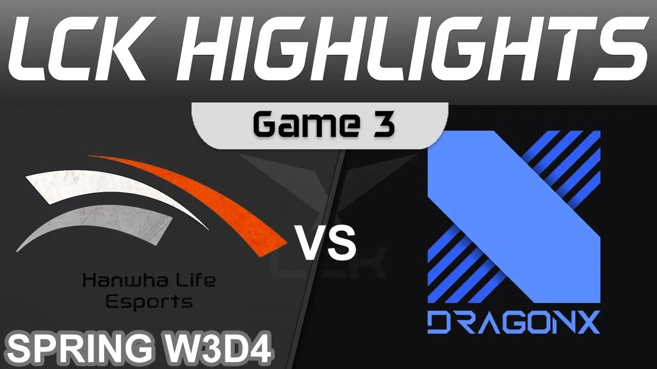 HLE vs DRX Highlights Game 3 LCK Spring Season 2023 W3D4 Hanwha Life Esports vs DragonX by Onivia thumbnail