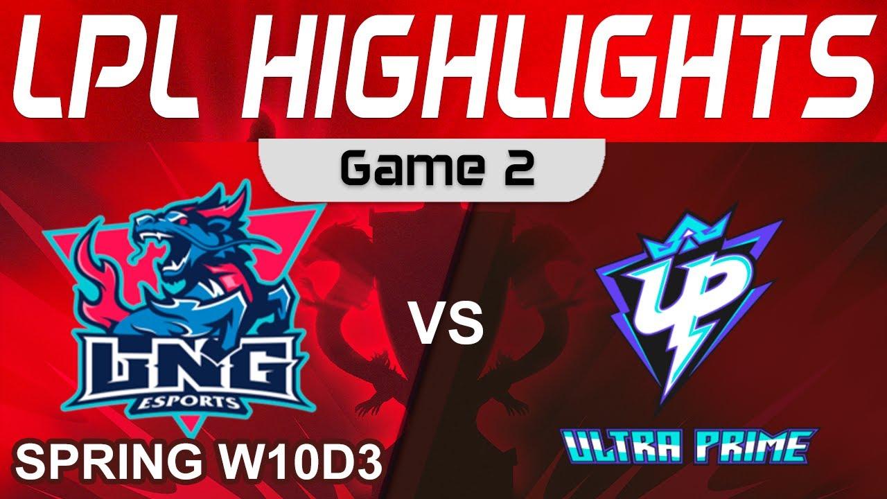 LNG vs UP Highlights Game 2 LPL Spring Season 2023 W10D3 LNG Esports vs Ultra Prime by Onivia thumbnail