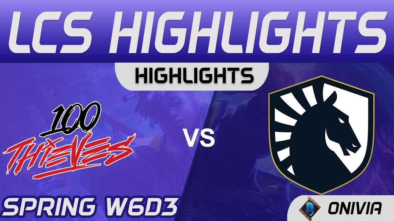 100 vs TL Highlights LCS Spring Season 2021 W6D3 100 Thieves vs Team Liquid by Onivia thumbnail