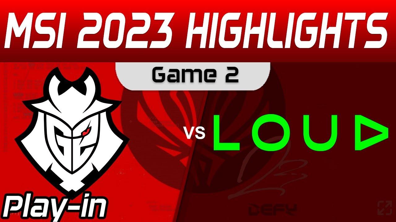 G2 vs LLL Highlights Game 2 Day 1 MSI 2023 Play IN G2 Esports vs LOUD by Onivia thumbnail