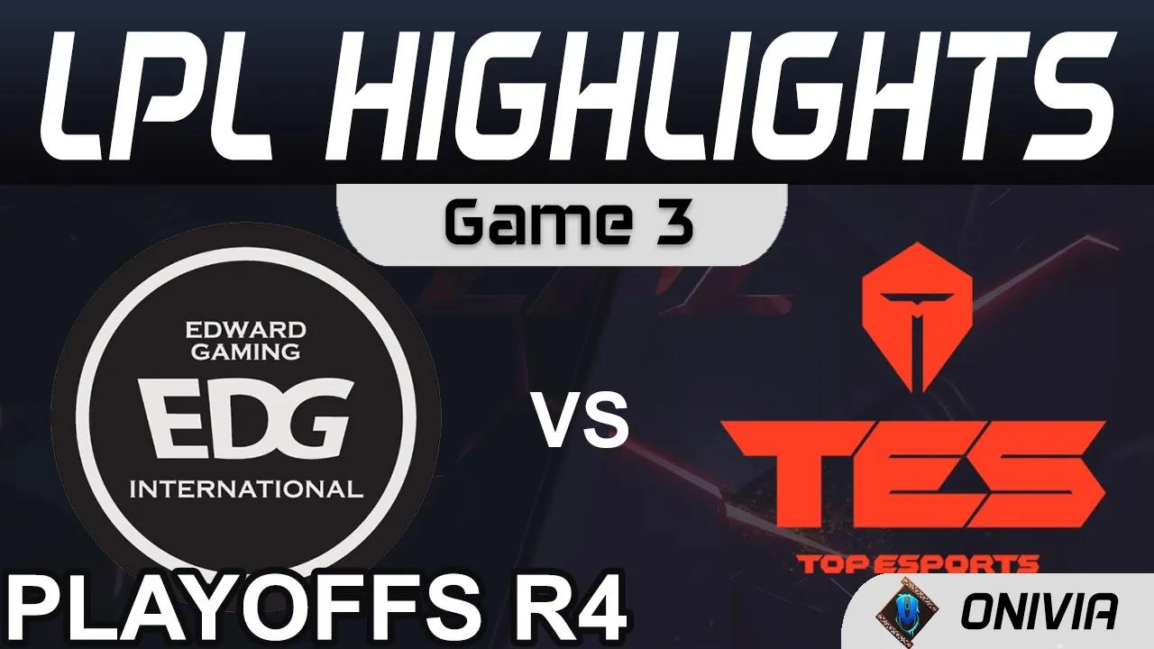 EDG vs TES Highlights Game 3 LPL Spring Playoffs R4 2021 EDward Gaming vs Top Esports by Onivia thumbnail