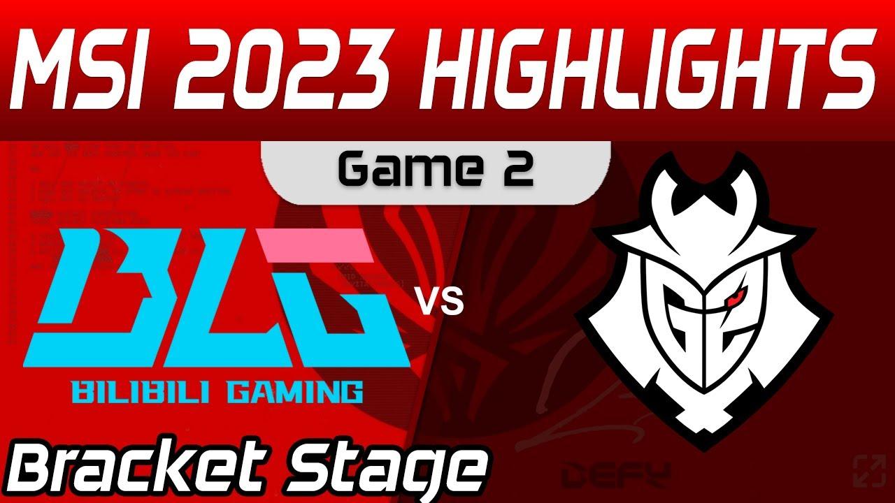 BLG vs G2 Highlights Game 2 Bracket Stage Round 2 MSI 2023 Bilibili Gaming vs G2 Esports by Onivia thumbnail