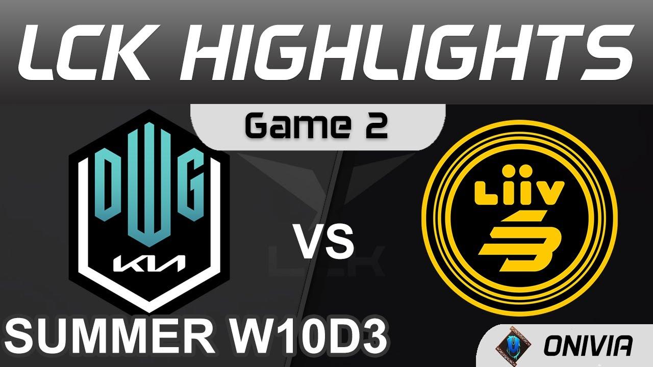 DK vs LSB Highlights Game 2 LCK Summer Season 2021 W10D3 DWG KIA vs Liiv SANDBOX by Onivia thumbnail