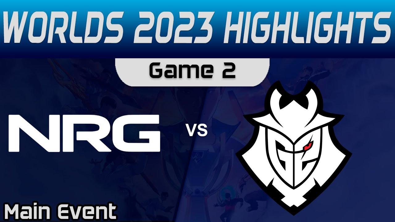 NRG vs G2 Highlights Game 2 R4 Worlds Main Event 2023 NRG vs G2 Esports by Onivia thumbnail