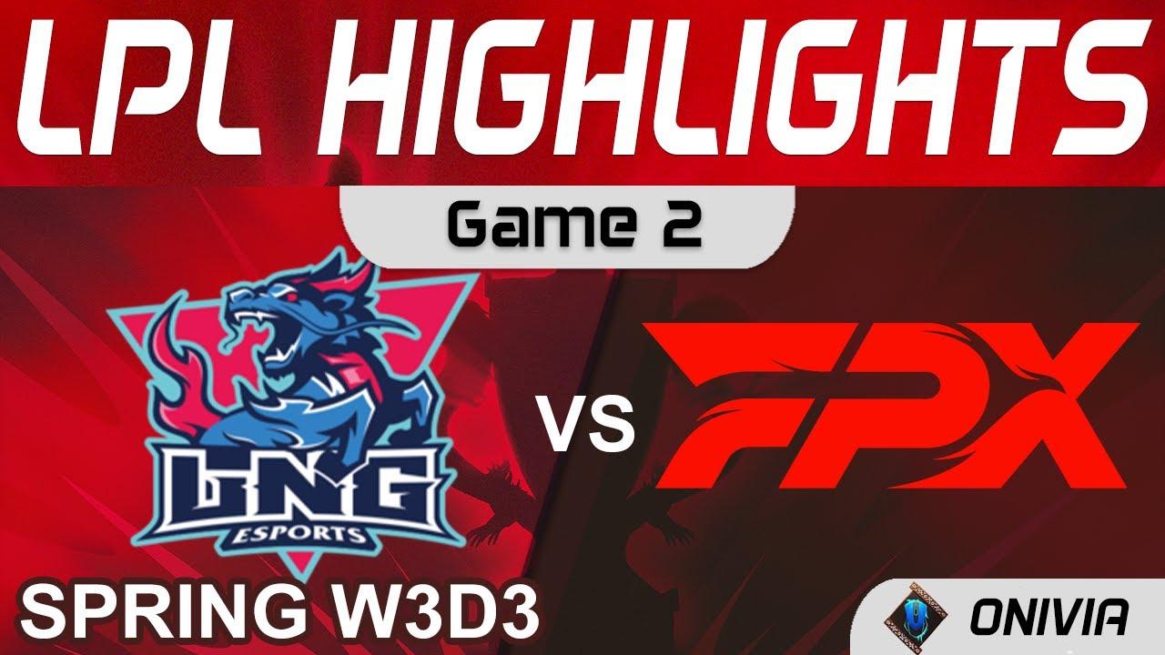 LNG vs FPX Highlights Game 2 LPL Spring Season 2022 W3D3 LNG Esports vs FunPlus Phoenix by Onivia thumbnail