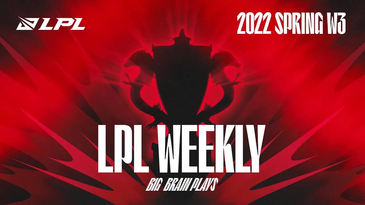 LPL Spring 2022 | Week 3 | Best Plays or something - LPL Weekly thumbnail