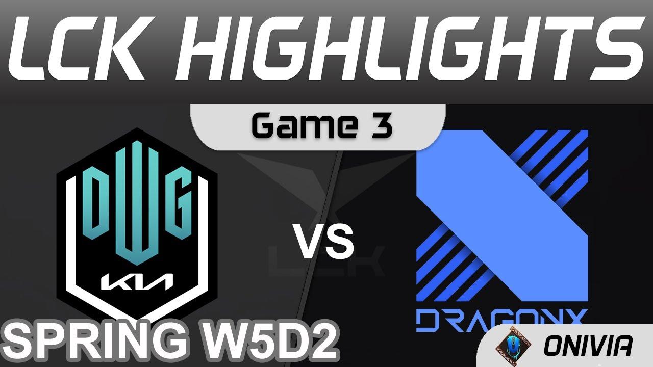 DK vs DRX Highlights Game 3 LCK Spring Season 2022 W5D2 DWG KIA vs DragonX Onivia thumbnail