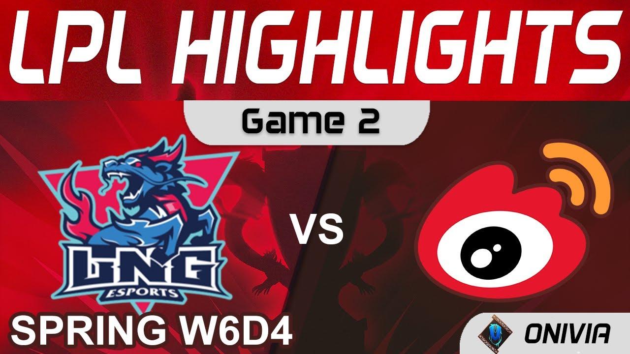 LNG vs WBG Highlights Game 2 LPL Spring Season 2022 W6D4 LNG Esports vs Weibo Gaming by Onivia thumbnail