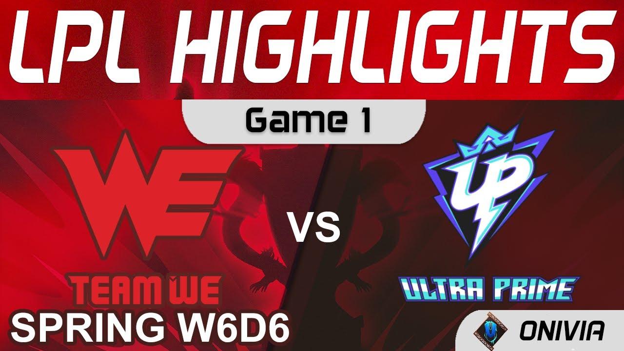 WE vs UP Highlights Game 1 LPL Spring Season 2022 W6D6 Team WE vs Ultra Prime by Onivia thumbnail