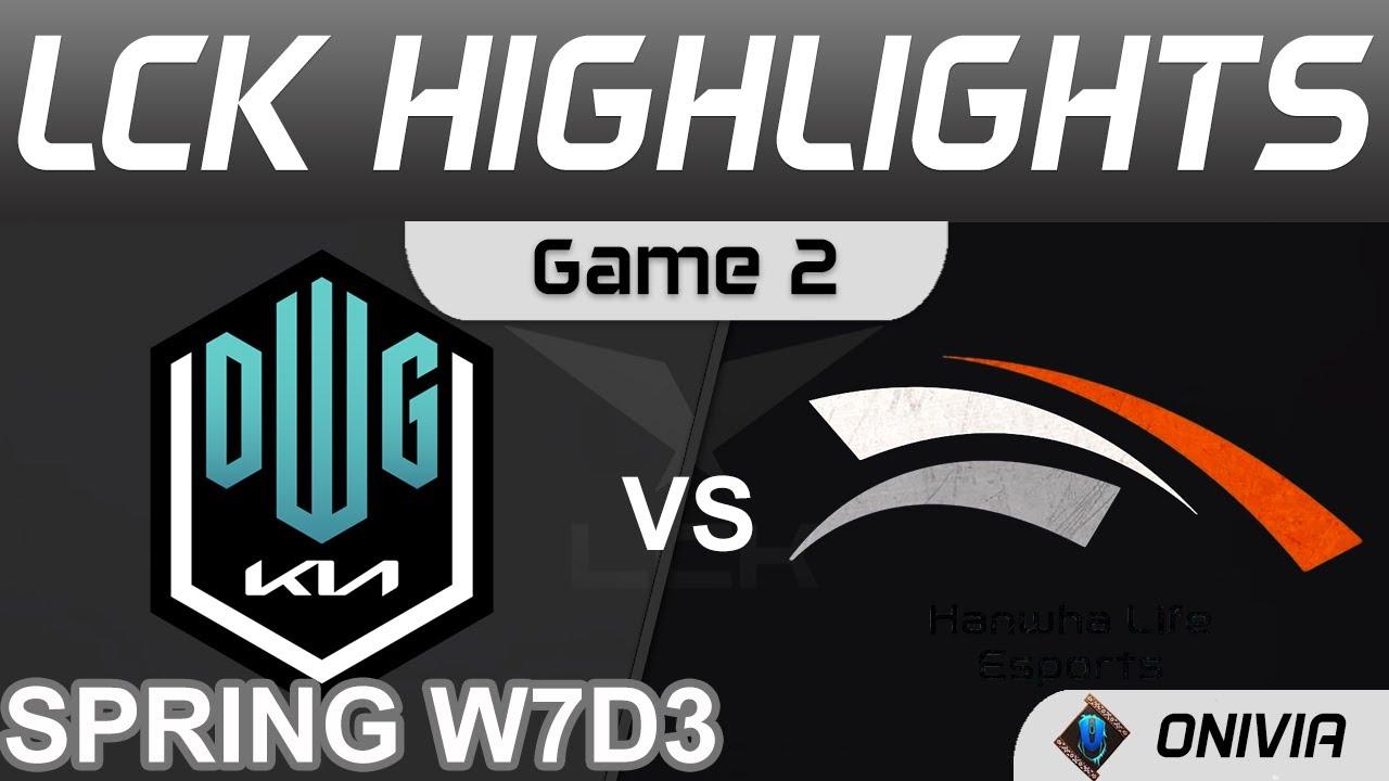 DK vs HLE Highlights Game 2 LCK Spring Season 2022 W7D3 DWG KIA vs Hanwha Life Esports Onivia thumbnail