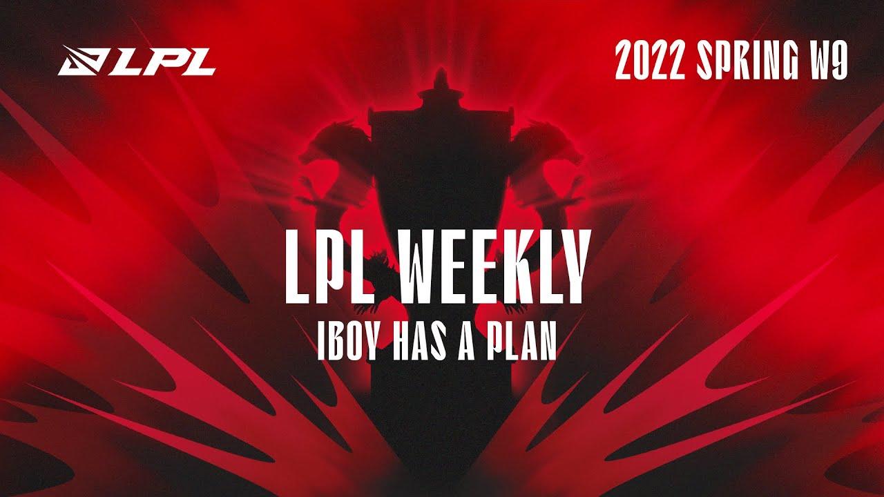 iBoy has a plan LPL Spring 2022 | Week 9 | LPL Best Plays - LPL Weekly thumbnail