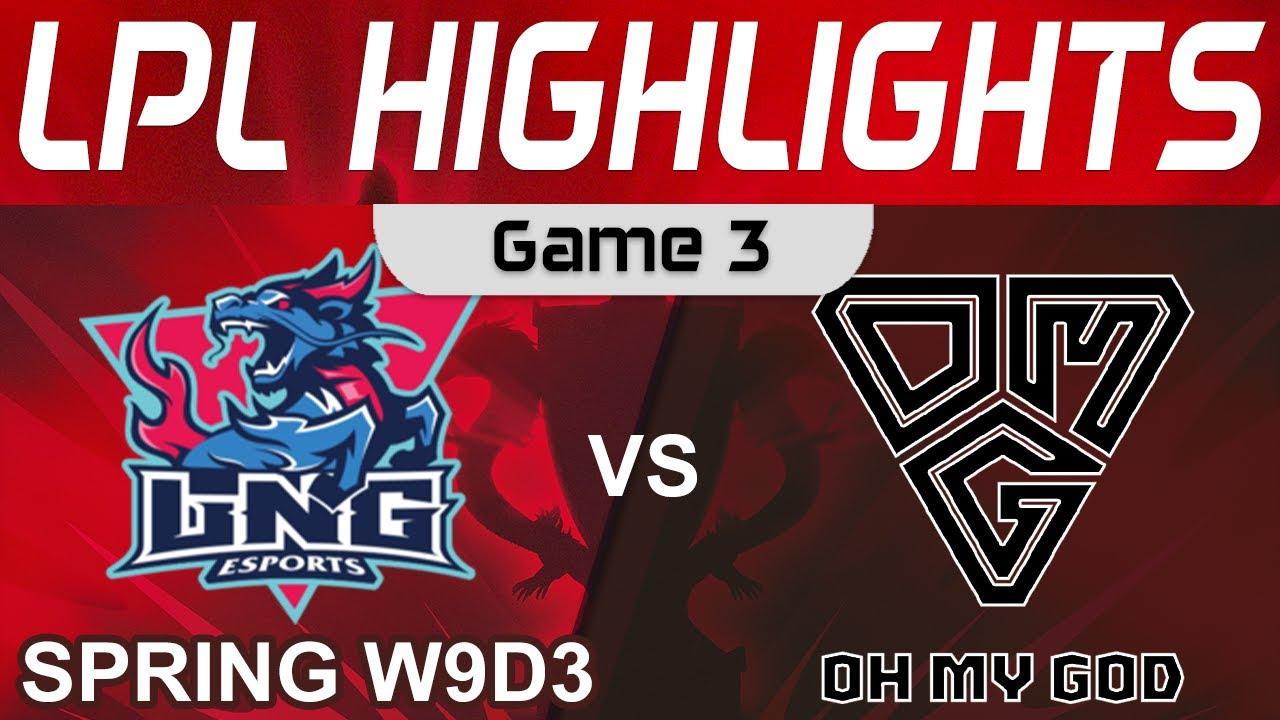 LNG vs OMG Highlights Game 3 LPL Spring Season 2022 W9D3 LNG Esports vs Oh My God by Onivia thumbnail