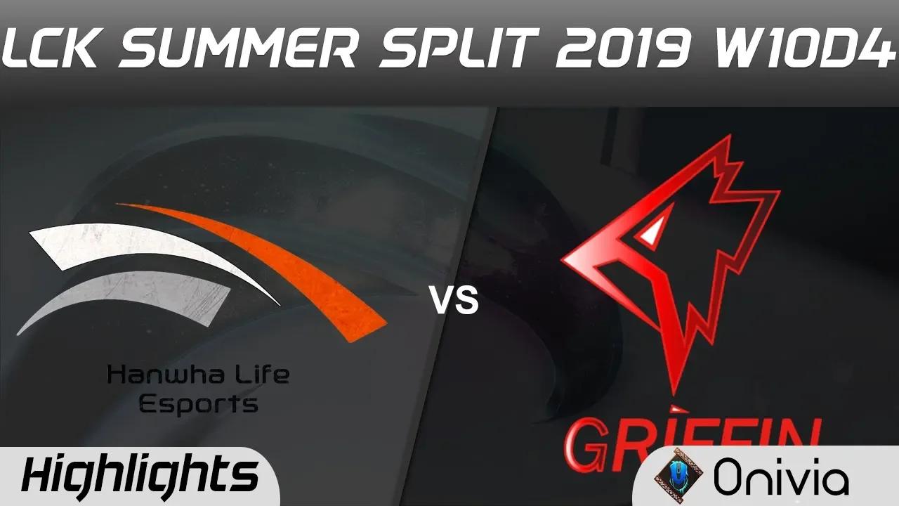 HLE vs GRF Highlights Game 2 LCK Summer 2019 W10D4 Hanwha Life vs Griffin Highlights by Onivia thumbnail