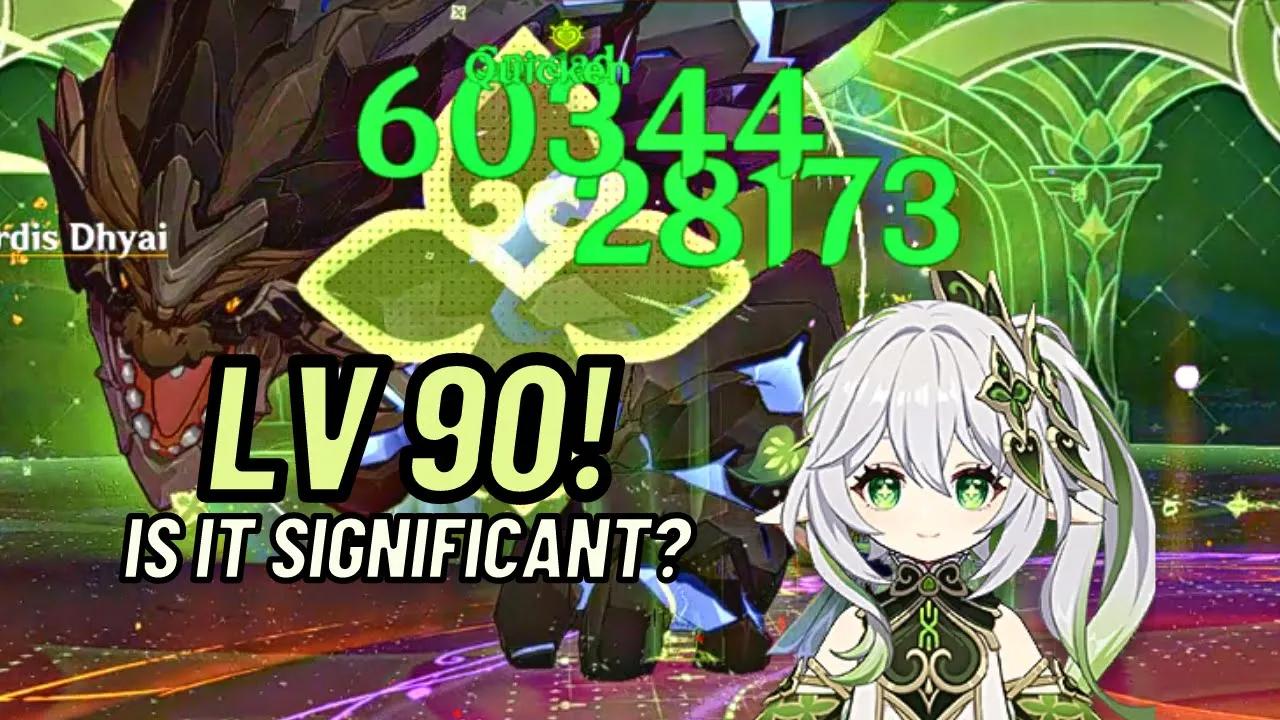 How significant is leveling C0 Nahida LEVEL 80 ➜ 90? thumbnail