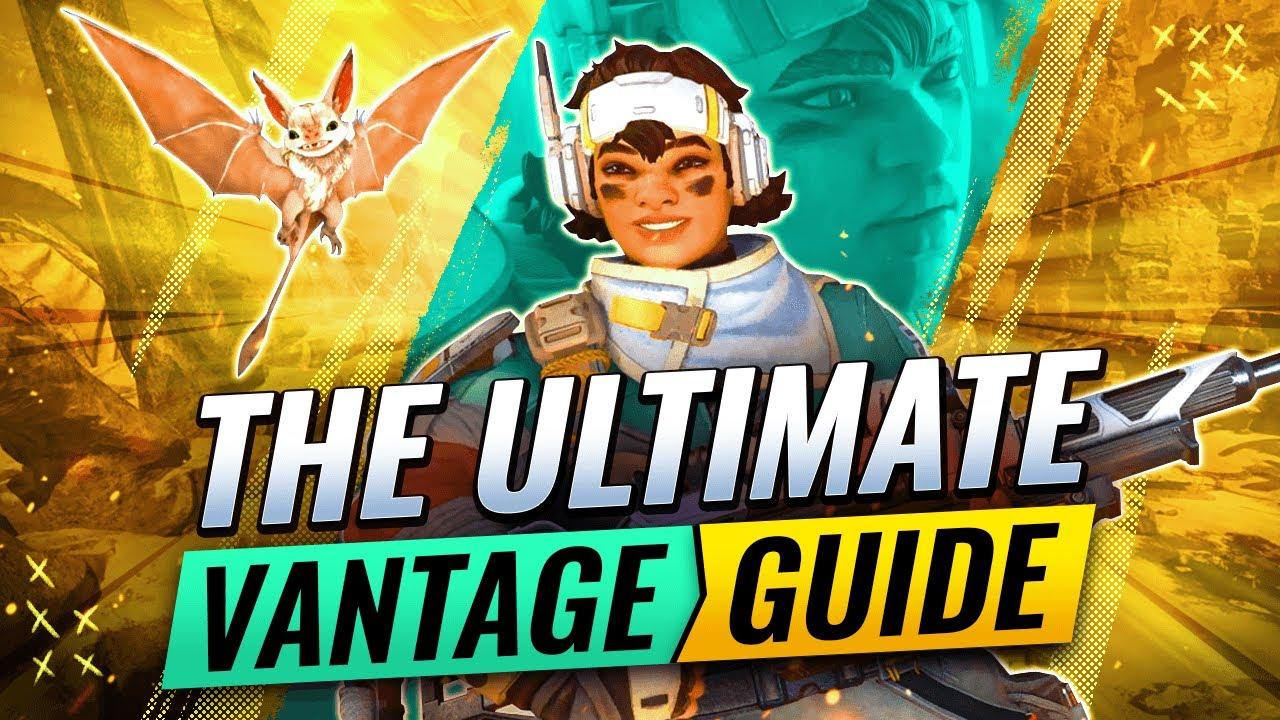 THE ULTIMATE VANTAGE GUIDE! (Apex Legends) thumbnail