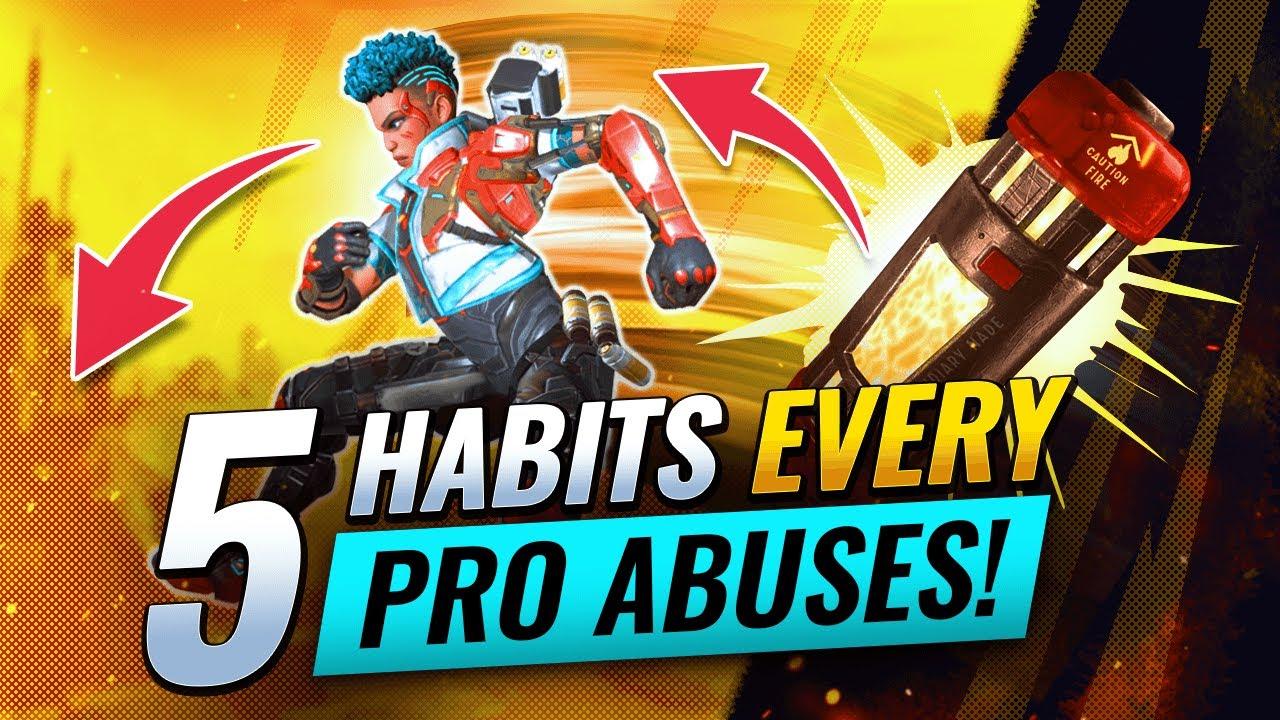 5 Habits EVERY Apex Legends Pro ABUSES! thumbnail