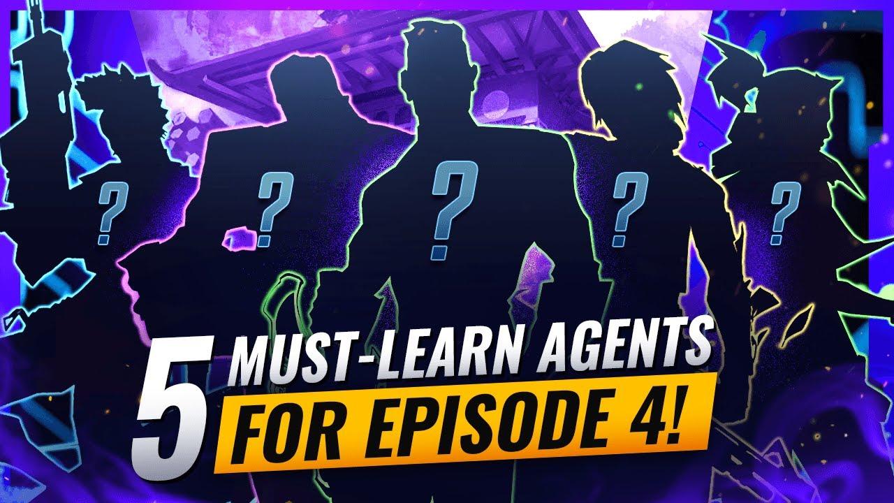 5 BEST Agents To MAIN In Episode 4! - Valorant Meta Agents thumbnail