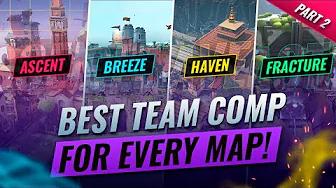 The BEST TEAM COMPS For EVERY MAP! - Valorant Map Guide Part 2 thumbnail