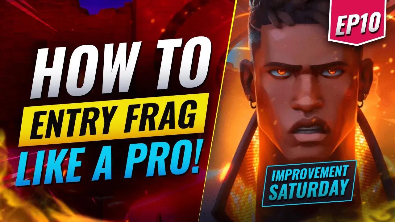 Entry Like A PRO! How To Entry Frag As ANY Agent - Valorant Improvement Saturdays Ep.10 thumbnail