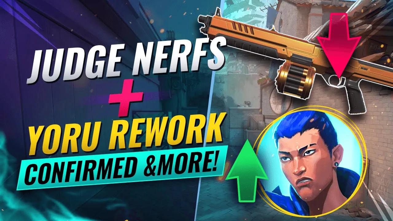 NEW UPDATES: JUDGE NERFS + YORU REWORK CONFIRMED & MORE! - Valorant thumbnail